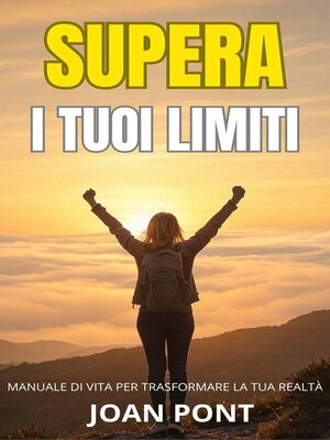 cover image of SUPERA I TUOI LIMITI